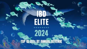 IBD Elite 2024 Top 15 IBDs by Annual Revenue